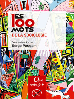 cover image of Les 100 mots de la sociologie
